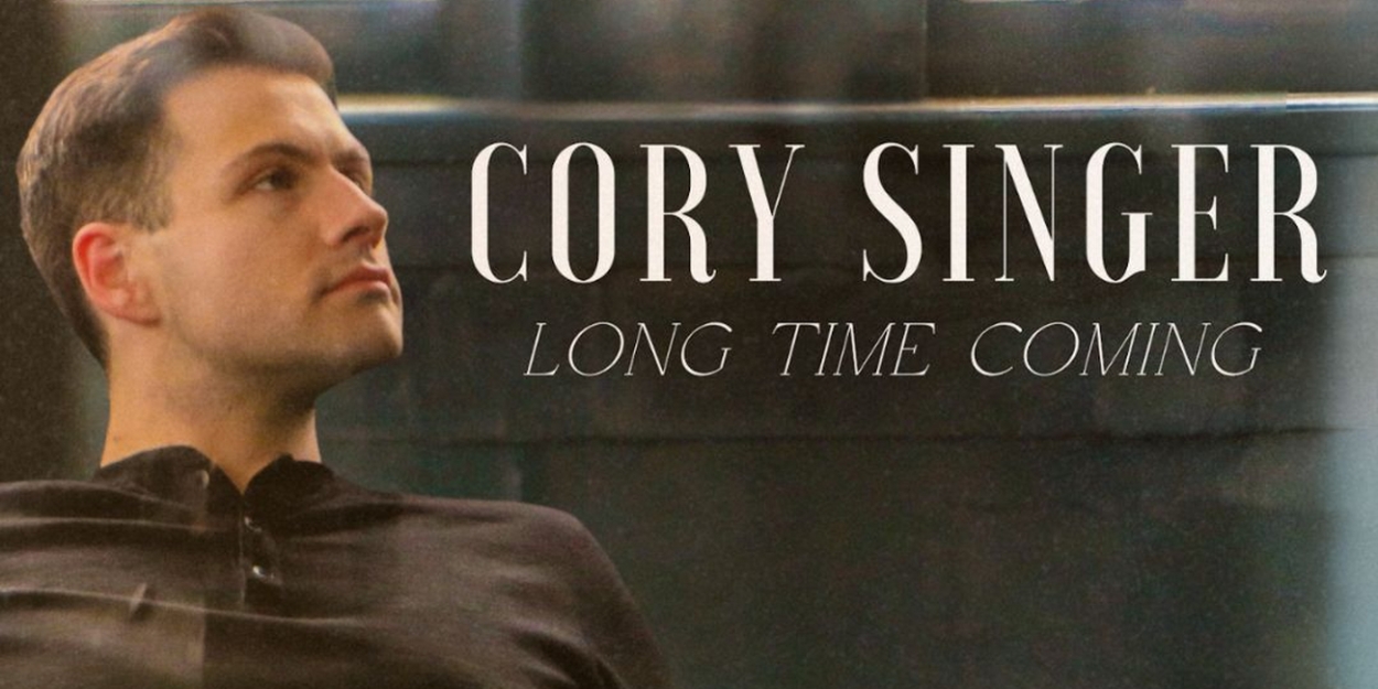 Cory Singer’dan Yeni Single ‘Uzun Zamandır Geliyor’ Ortaya Çıkıyor